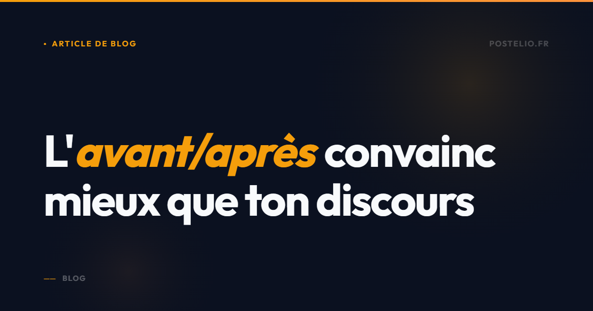 L'Avant/Après : ton meilleur vendeur gratuit